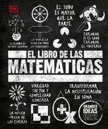 El Libro de Las Matemticas (the Math Book)