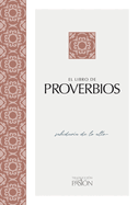 El Libro de Proverbios: Sabidura de Lo Alto
