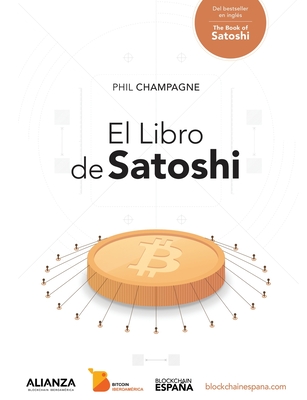 El Libro de Satoshi - Champagne, Phil