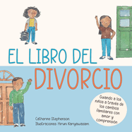 El libro del divorcio: Libros de aprendizaje socio-emocional