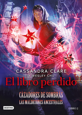 El Libro Perdido / The Lost Book of the White (the Eldest Curses 2) - Clare, Cassandra