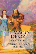 El Mago de Oz (Spanish) Edition