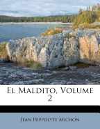 El Maldito, Volume 2