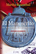 El Manuscrito de Kanisat Al-Yerusalmiyin: Iniciados en rebeli?n