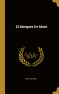 El Marques de Mora