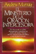 El Ministerio de La Oracion Intercesora