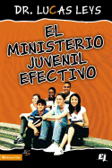 El Ministerio Juvenil Efectivo, Version Revisada