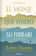 El Monje Que Vendi Su Ferrari (Edicin Limitada) / The Monk Who Sold His Ferrari