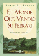 El Monje Que Vendio Su Ferrari