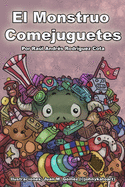 El Monstruo Comejuguetes