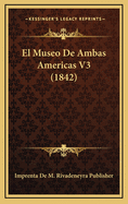 El Museo de Ambas Americas V3 (1842)