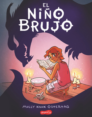 El Nio Brujo (the Witch Boy - Spanish Edition) - Ostertag, Molly Knox
