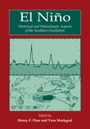 El Ni O: Historical and Paleoclimatic Aspects of the Southern Oscillation