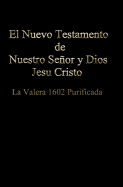 El Nuevo Testamento de Nuestro Seor Dios y Salvador Jesu Cristo