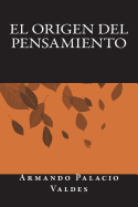 El Origen del Pensamiento