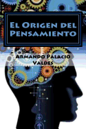 El Origen del Pensamiento