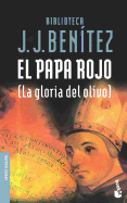 El Papa Rojo: (La Gloria del Olivo)