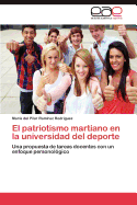 El Patriotismo Martiano En La Universidad del DePorte