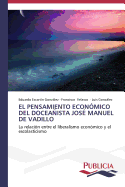 El Pensamiento Economico del Doceanista Jose Manuel de Vadillo