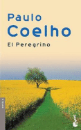 El Peregrino - Coelho, Paulo