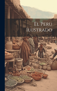 El Peru ilustrado