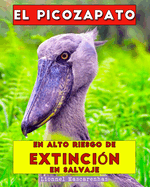 El picozapato: En alto riesgo de extincin en salvaje