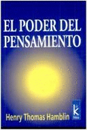 El Poder del Pensamiento - Hamblin, Henry Thomas