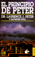 El Principio de Peter - Peter, Laurence J, Dr.