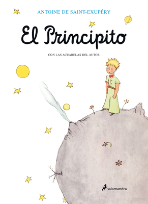 El Principito / The Little Prince - de Saint-Exupry, Antoine, and Carril, Bonifacio del (Translated by)