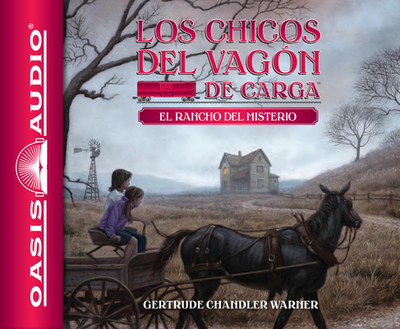 El Rancho del Misterio (Spanish Edition): Volume 4 - Warner, Gertrude Chandler, and Pabon, Timothy Andr?s (Narrator)