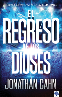 El Regreso de Los Dioses / The Return of the Gods - Cahn, Jonathan