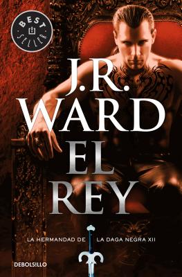 El Rey / The King - Ward, J R, and Brown, Graham