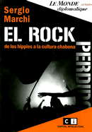 El Rock Perdido: de Los Hippies a la Cultura Chabona