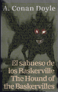 El sabueso de los Baskerville - The Hound of the Baskervilles: Texto paralelo bilingue - Bilingual edition: Ingles - Espanol / English - Spanish