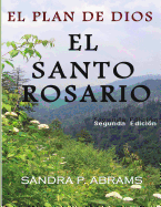 El Santo Rosario: El Plan de Dios