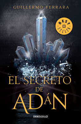 El Secreto de Adn / Adan's Secret - Ferrara, Guillermo