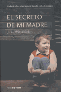 El Secreto de Mi Madre