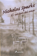 El Sendero Del Amor/the Path of Love - Sparks, Nicholas