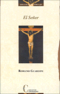 El Senor - Guardini, Romano