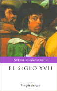 El Siglo XVII