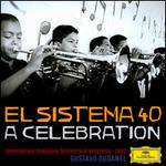 El Sistema 40: A Celebration
