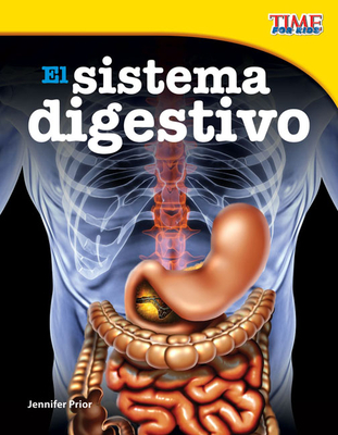 El Sistema Digestivo - Prior, Jennifer