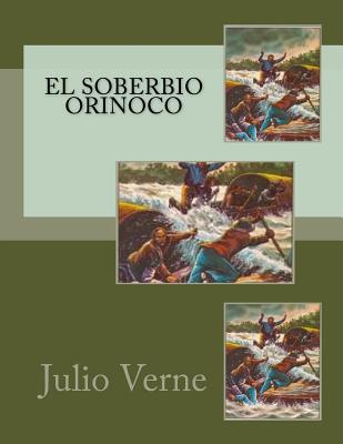 El Soberbio Orinoco - Verne, Julio