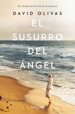 El Susurro del ?ngel / The Angels Whisper - Olivas, David