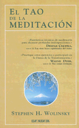 El Tao de la Meditacion: Los Fundamentos de la Psicologia Cuantica