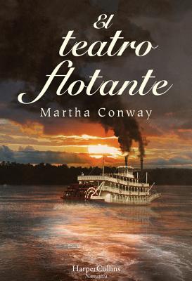 El teatro flotante - Conway, Martha