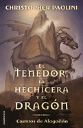 El Tenedor, La Hechicera Y El Dragn / The Fork, the Witch, and the Worm