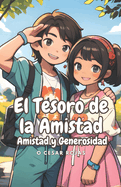 El Tesoro de la Amistad: Amistad y Generosidad