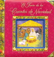 El Tesoro de Los Cuentos de Navidad - Quattrocki, Carolyn, and Spellman, Susan