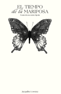 El Tiempo de la Mariposa: Poes?a de Una Mente Bipolar